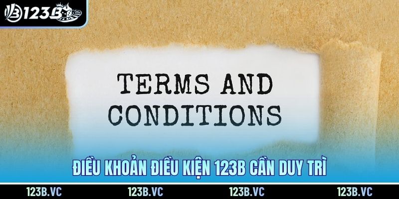 Điều khoản điều kiện 123B cần duy trì