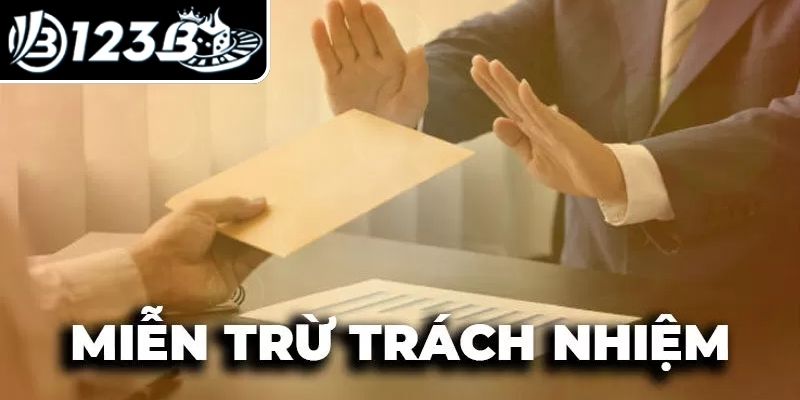 Miễn trừ trách nhiệm là gì?