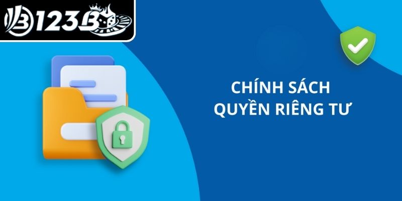 Vai trò của quyền riêng tư tại 123B